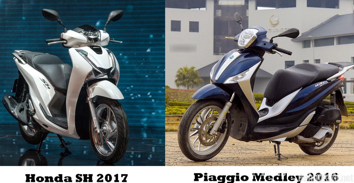 So sánh Honda SH và Piaggio Medley 2017 nên mua xe nào?