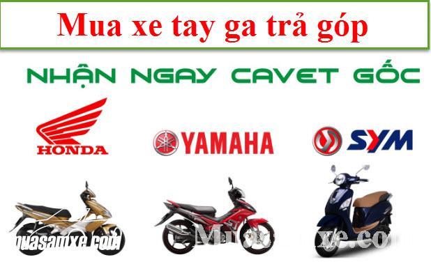 Thủ tục mua xe máy trả góp tại Hà Nội 2019 kèm lãi suất hàng tháng