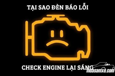 Lý giải nguyên nhân vì sao ô tô báo đèn lỗi động cơ (check engine)?