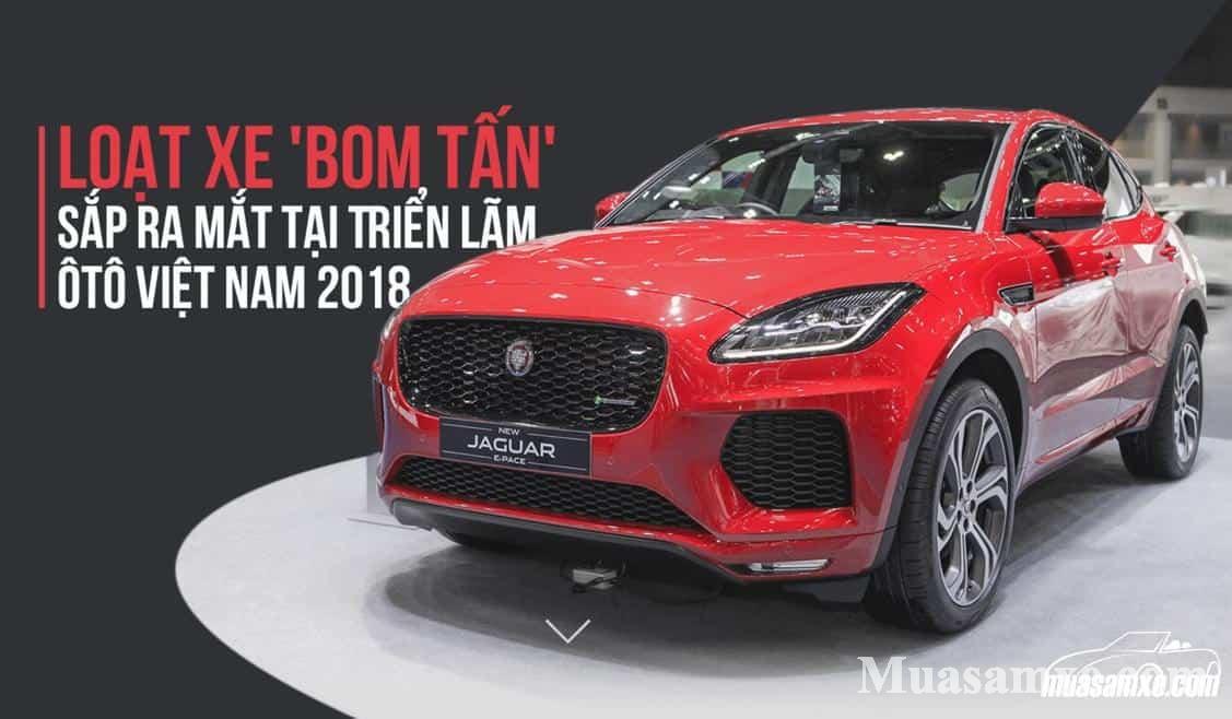 Ngắm loạt xe sắp ra mắt phiên bản mới tại Việt Nam