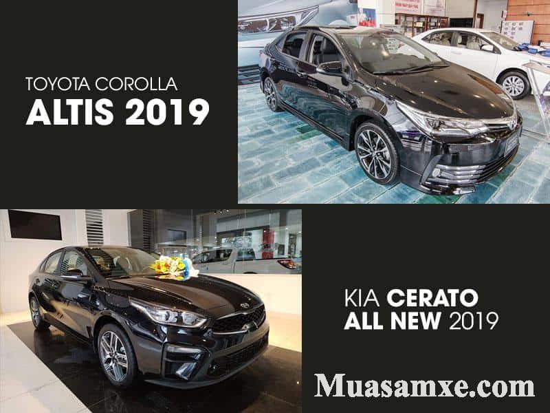 So sánh KIA Cerato All New với Toyota Corolla Altis 2019