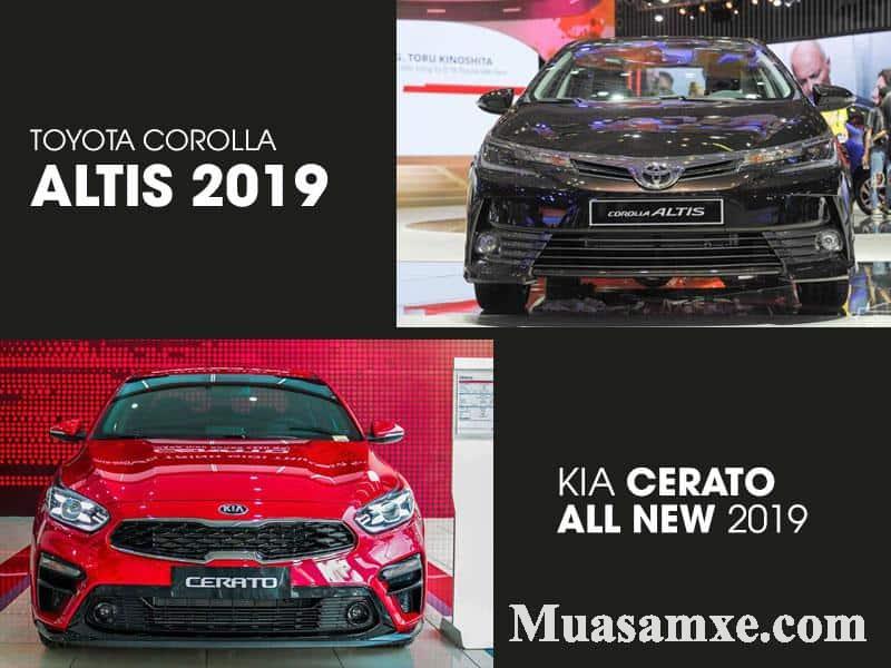 Mặt trước KIA Cerato với Toyota Altis 2019